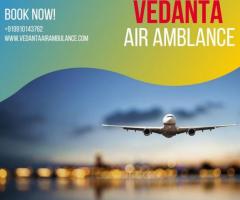 Vedanta Air Ambulance in Guwahati – Easy and Credible