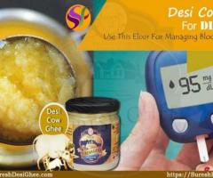 A2 Desi Ghee For Diabetes: Use This Elixir For Managing Blood Sugar Level