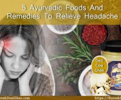 5 Ayurvedic Foods And Remedies To Relieve Headache
