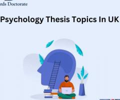 Psychology Thesis Topics In UK - 1