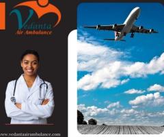 Vedanta Air Ambulance from Guwahati for Convenient and Swift Patient Transfer