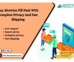 Buy Abortion Pill Pack With Complete Privacy And Fast Shipping
