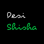 Desi Shisha