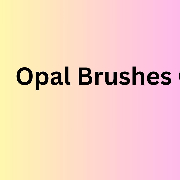 Opal Brushes
